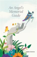 An_Angel_s_Memorial_Guide